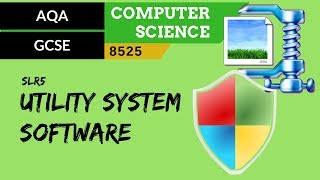 27 AQA GCSE 8525 SLR5  34 Utility system software [upl. by Peyton478]