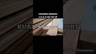 Decking Merbau Ukuran  3x12x180 Cm up Kualitas Export Made in Indonesia woodworking pabrikkayu [upl. by Salkin]