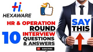 Hexaware technologies Interview rounds and 10 HR Round and Operations Round questions with answer [upl. by Ahsieka]