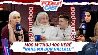 Mos m’thuj 100 herë “Nanë ma bon hallall”  RTI [upl. by Akinohs]