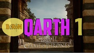 Crusader Kings 2 Game of thrones mod Qarth 1 [upl. by Banna]