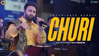 Churi  Live  Lakhwinder Wadali  HT City Friday Jam Season 8  DLF Cyberhub  New Qawwali  Sufi [upl. by Slavic136]