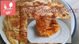 Bal Kabaklı BörekBal Kabaklı Börek Tarifi Bal Kabaklı Börek Nasıl Hazırlanır [upl. by Joye832]