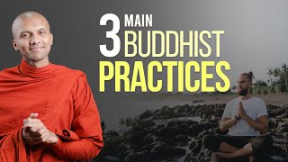 3 Main Buddhist Practices  Buddhism In English [upl. by Standice]