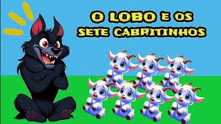 História infantil  O Lobo e os Sete Cabritinhos [upl. by Baillie]