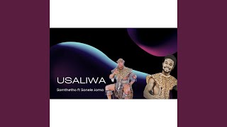 Usaliwa feat Somthetho [upl. by Zeuqram]