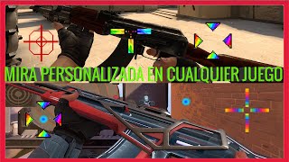 MIRA PERSONALIZADA EN CUALQUIER JUEGO Tutorial [upl. by Aicitan]