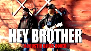 Hey Brother  Avicii  Acoustic Blues Cover By Zebron amp James [upl. by Nap]