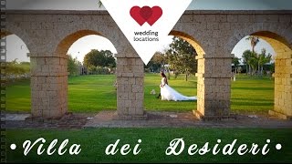 VILLA DEI DESIDERI • La Wedding Location immersa nel verde [upl. by Abelard]