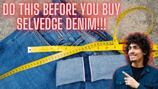 DO THIS BEFORE BUYING RAW SELVEDGE DENIM JEANS  FIND YOUR PERFECT FITTING RAW DENIM [upl. by Helyn509]