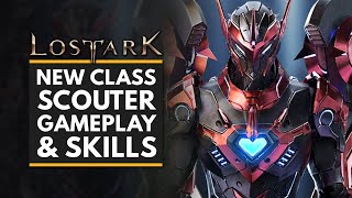 LOST ARK  New SCOUTER Class Gameplay  Skill Showcase [upl. by Lucia497]