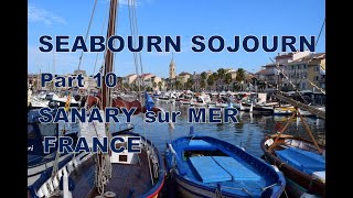 Seabourn Sojourn Cruise 2015 Part 10 Sanary sur Mer France [upl. by Hennahane]