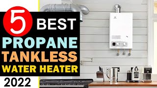 Best Propane Tankless Water Heater 20232024 🏆 Top 5 Propane Tankless Water Heater Reviews [upl. by Ttemme]