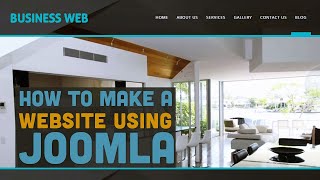 How to Build a Website With Joomla 3  Joomla 3 Beginners Tutorial [upl. by Recneps]