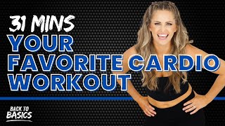 31 Minute Your Favorite Cardio Workout Heart Pumping Cardio  MOVE DAY 17 [upl. by Tur818]