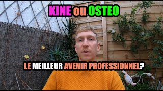 Devenir kinésithérapeute ou ostéopathe  Quel est le meilleur avenir professionnel [upl. by Theodosia]