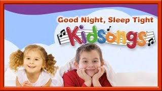 Voiceover Of Good Night Sleep TightKidsongs [upl. by Hairabez744]