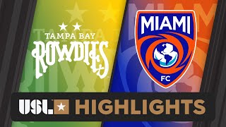 8242024  Tampa Bay Rowdies vs Miami FC  Game Highlights [upl. by Aiyotal]