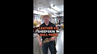 Leather Vs Sheepskin Bull Pads [upl. by Thatch]