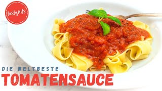 Die BESTE Tomatensauce Rezept  ganz einfach aus nur 5 Zutaten [upl. by Peltz]