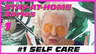 SelfCare Stay at Home Series 1 [upl. by Gathard]