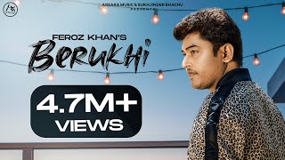 BERUKHI Full Video 4K Feroz Khan  Arsara Music  JCee Dhanoa  Latest Punjabi Songs 2020 [upl. by Guinn839]