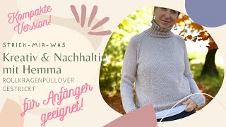 Rollkragenpullover einfach gestrickt kompakt erklärt – Perfekt für Anfänger mit etwas Erfahrung [upl. by Slaohcin]