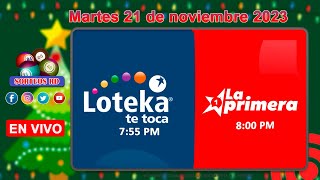 Loteka y la Primera en vivo 🎰 │Martes 21 de noviembre 2023– 755 PM [upl. by Friedrich]