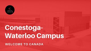 Conestoga  Waterloo Campus [upl. by Matty297]