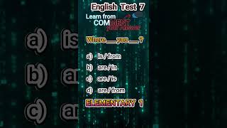 English Elementary Test 7 [upl. by Anire]