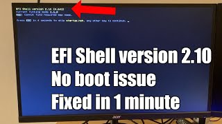 Fixed Computer stuck at EFI Shell Version 210 screen [upl. by Kery369]