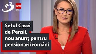 Șeful Casei de Pensii nou anunț pentru pensionarii români [upl. by Mont197]