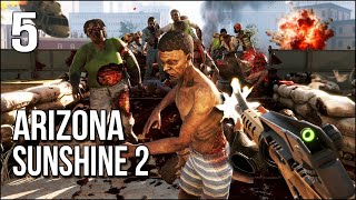 Arizona Sunshine 2 CoOp  Ending  The Largest Zombie Horde Ive Ever Seen [upl. by Akiemat]