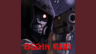 DEATH GUN [upl. by Goldman]