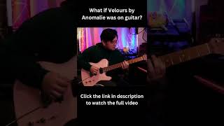 Velours by anomaliebeats but on guitar shorts [upl. by Geerts]