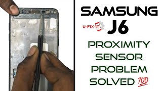 samsung j6 proximity sensor not working  how to fix proximity Sensor problemUFIXIT2021 [upl. by Irak320]