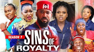 SINS OF ROYALTY SEASON 7 NEW TRENDING MOVIE  2021 LATEST NIGERIAN NOLLYWOOD MOVIES [upl. by Nohtahoj356]