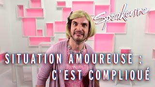 Situation amoureuse  cest compliqué  Speakerine [upl. by Yatnuahs307]