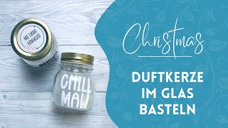 Weihnachtsgeschenkidee 6 Duftkerze im Glas basteln [upl. by Cesya]