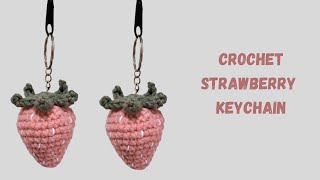 Crochet Strawberry Keychain  Crochet Keychain Idea  Crochet For Beginner  Gantungan Kunci Rajut [upl. by Ardnuahsal]