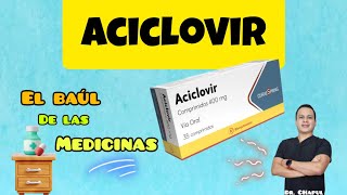 Aciclovir aciclovir herpes  El Baúl de las Medicinas  Ep 26 T1 [upl. by Airdnaxela157]