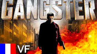 GANGSTER  Film Complet VF 🇫🇷 [upl. by Sherborne]