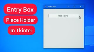 Create Entry box Placeholder in Tkinter  Add Label in Entry box in Tkinter [upl. by Aneis]