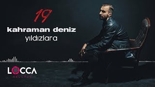 Kahraman Deniz  Yıldızlara Official Audio [upl. by Leggat]