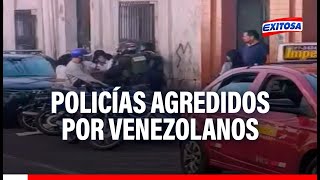 🔴🔵 Arequipa Dos policías terminaron agredidos por venezolanos [upl. by Nav]