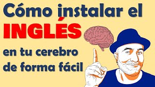 Cómo instalar el INGLÉS en tu cerebro tal y como lo hacen los niños  MASTER CLASS [upl. by Drareg]