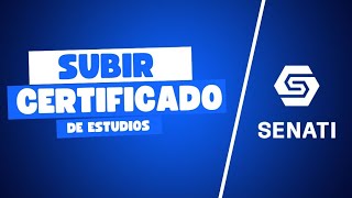 Subir Certificado de Estudios SENATI  Método 2024 😊 [upl. by Atsyrk]