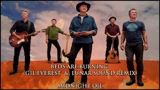 Beds Are Burning Gil Everest amp Lunar Sound Remix  Midnight Oil lyrics [upl. by Helsell]