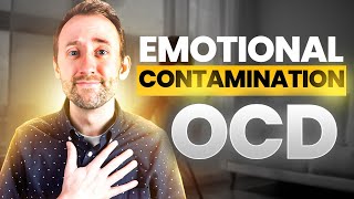 Emotional contamination OCD  How to do treatment [upl. by Nuawd624]