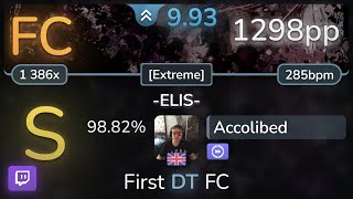 🔴 99⭐ Accolibed  Yuyoyuppe  ELIS Extreme DT 9882 FC 1298pp  osu [upl. by Noicpecnoc261]